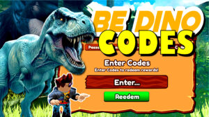 Be Dino Codes